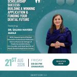 Scholarship Success: Building a Winning Application & Funding Your Dental Future – Featuring Asst. Prof. Dr. Salima Naveed Manji
